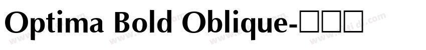 Optima Bold Oblique字体转换